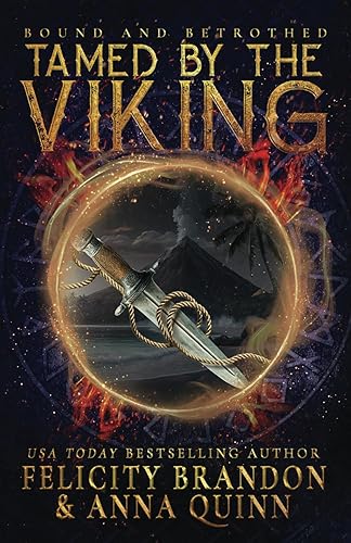 Tamed by the Viking: A Dark Viking Romance (Bound and Betrothed)