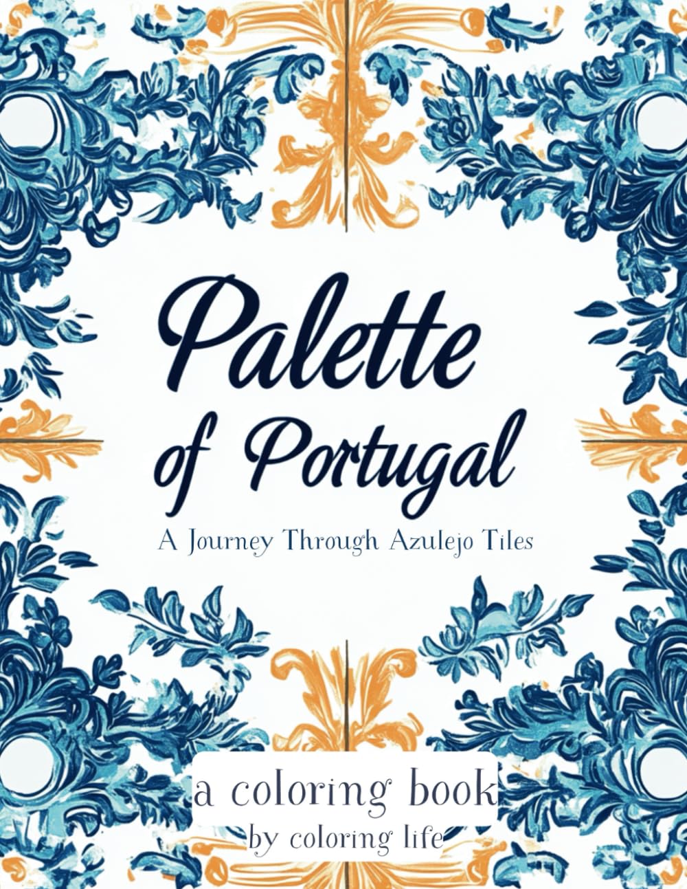 Palette of Portugal: A journey through azulejo tiles
