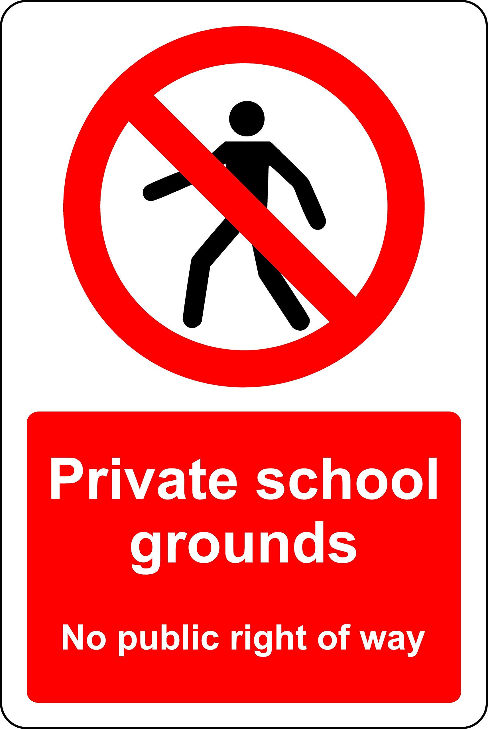 Private school grounds no public right of way Safety sign - 3mm Aluminium sign 300mm x 200mm