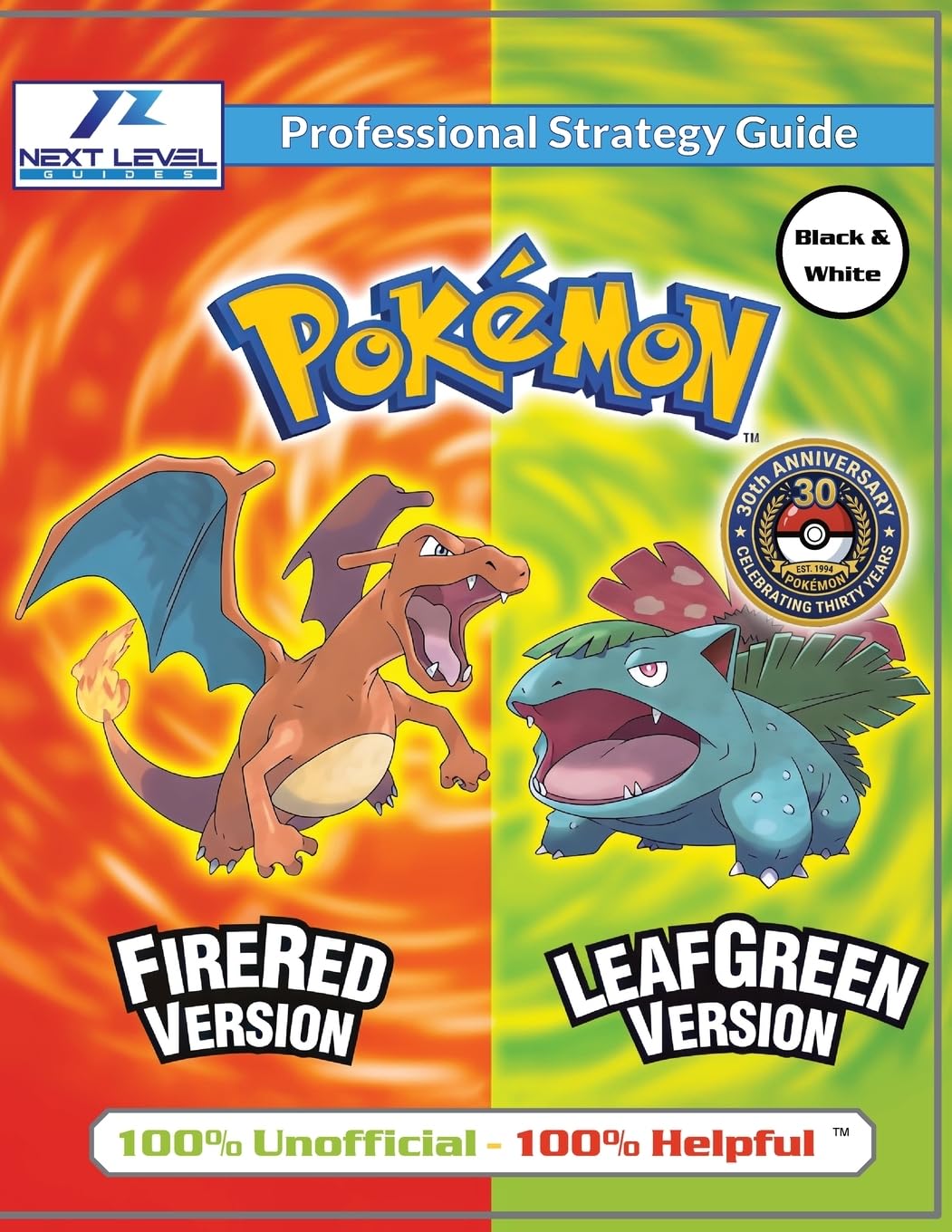 Pokemon FireRed and LeafGreen Strategy Guide (Black and White Budget-Friendly Edition): 100% Unofficial - 100% Helpful Walkthrough
