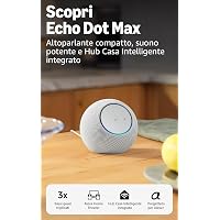 Amazon Echo Dot Max (ultimo modello)