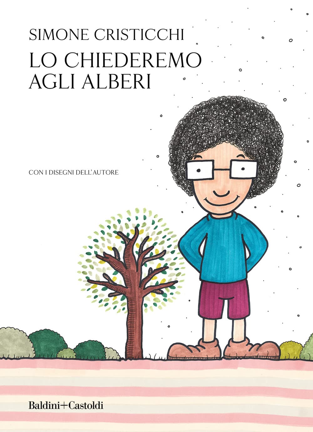 Lo Chiederemo Agli Alberi - 4
