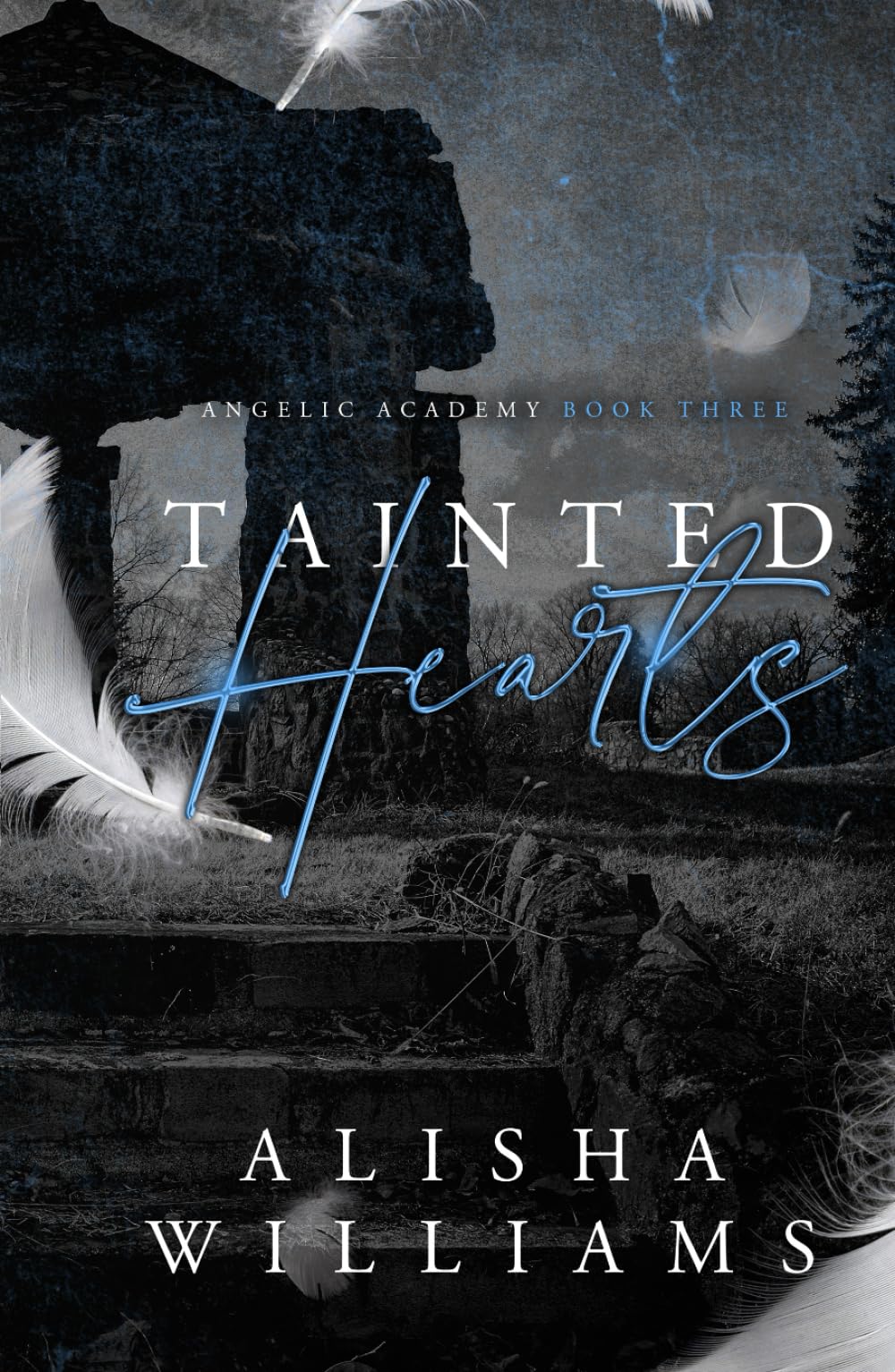 Tainted Hearts (Angelic Academy Book Three)