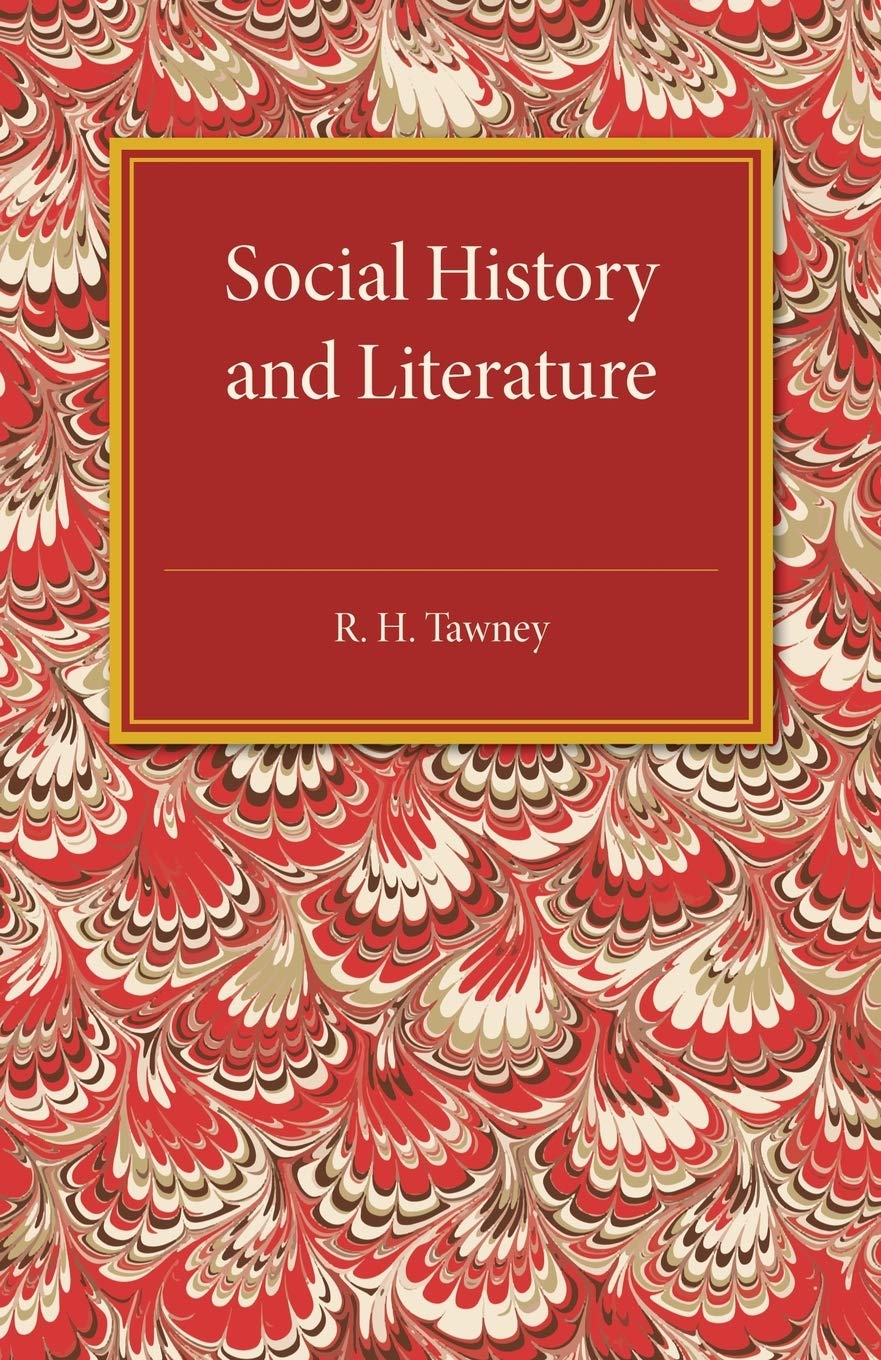 Social History and Literature Tawney Paperback Cambridge University Press