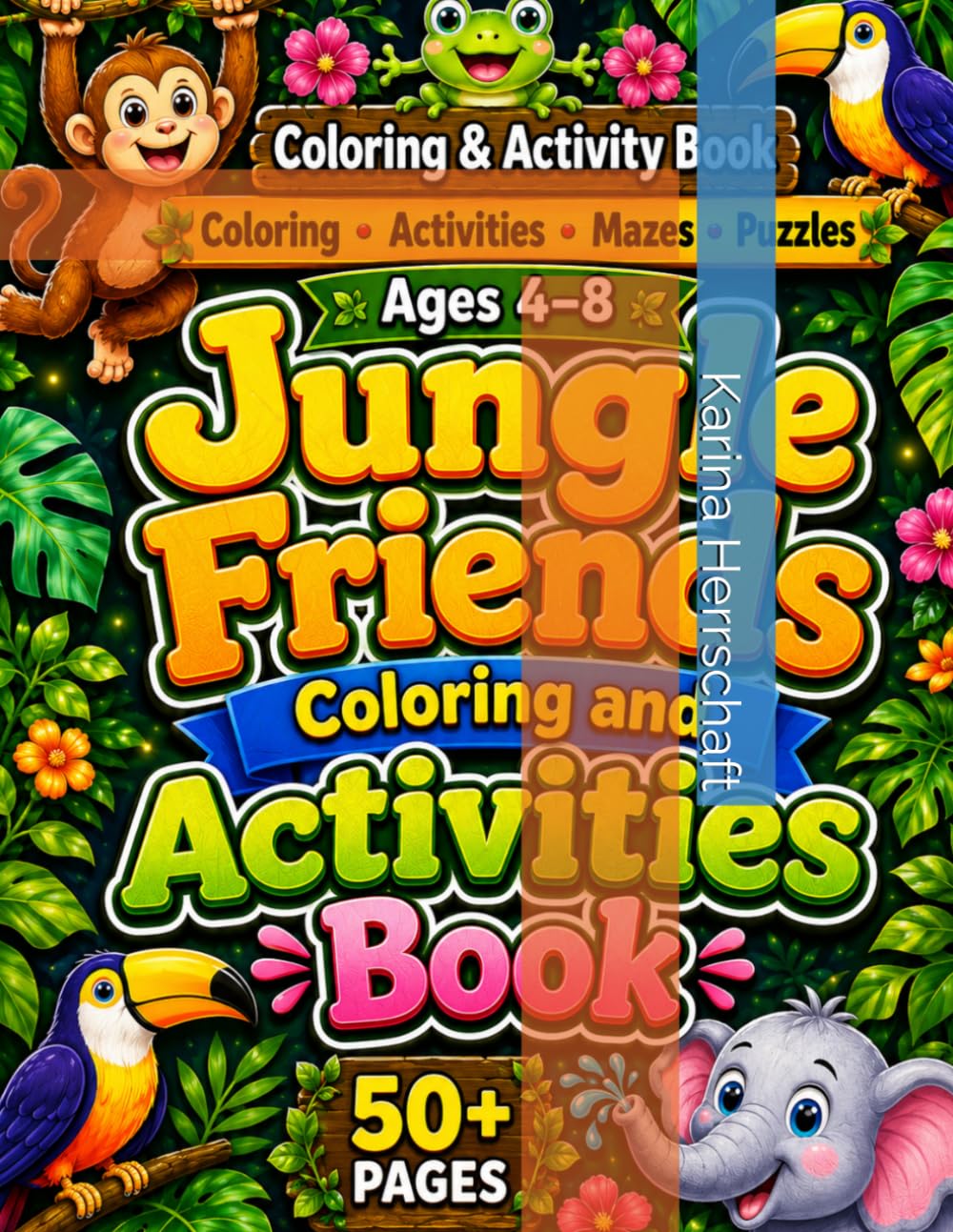 Jungle Friends Coloring and Activity Book