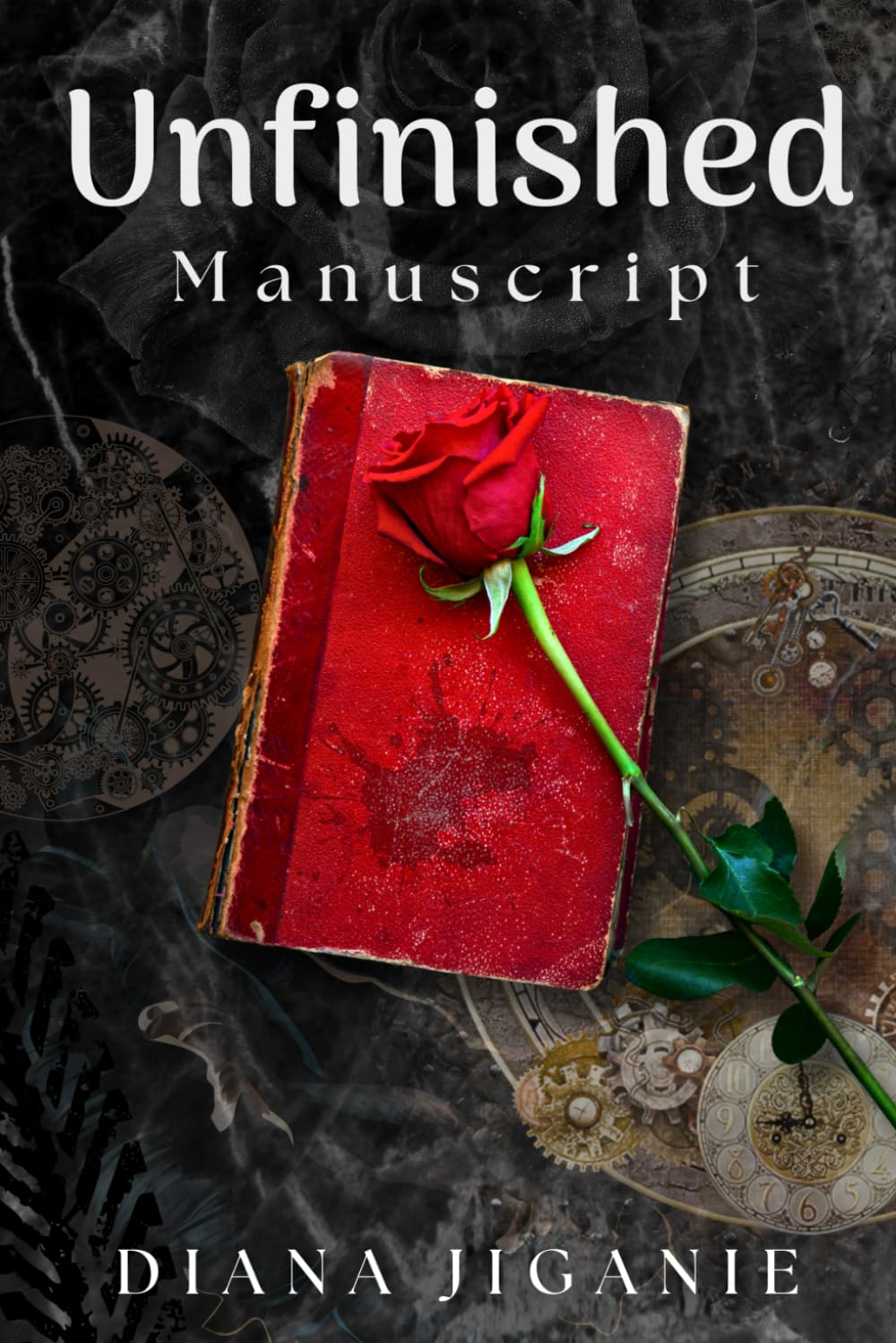 Unfinished Manuscript: A Novel