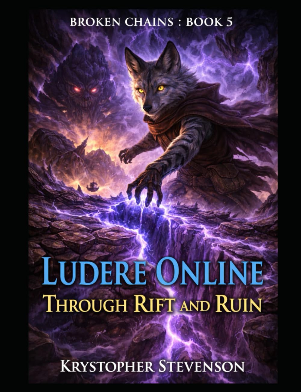 Ludere Online: Through Rift and Ruin (Ludere Online : Broken Chains)