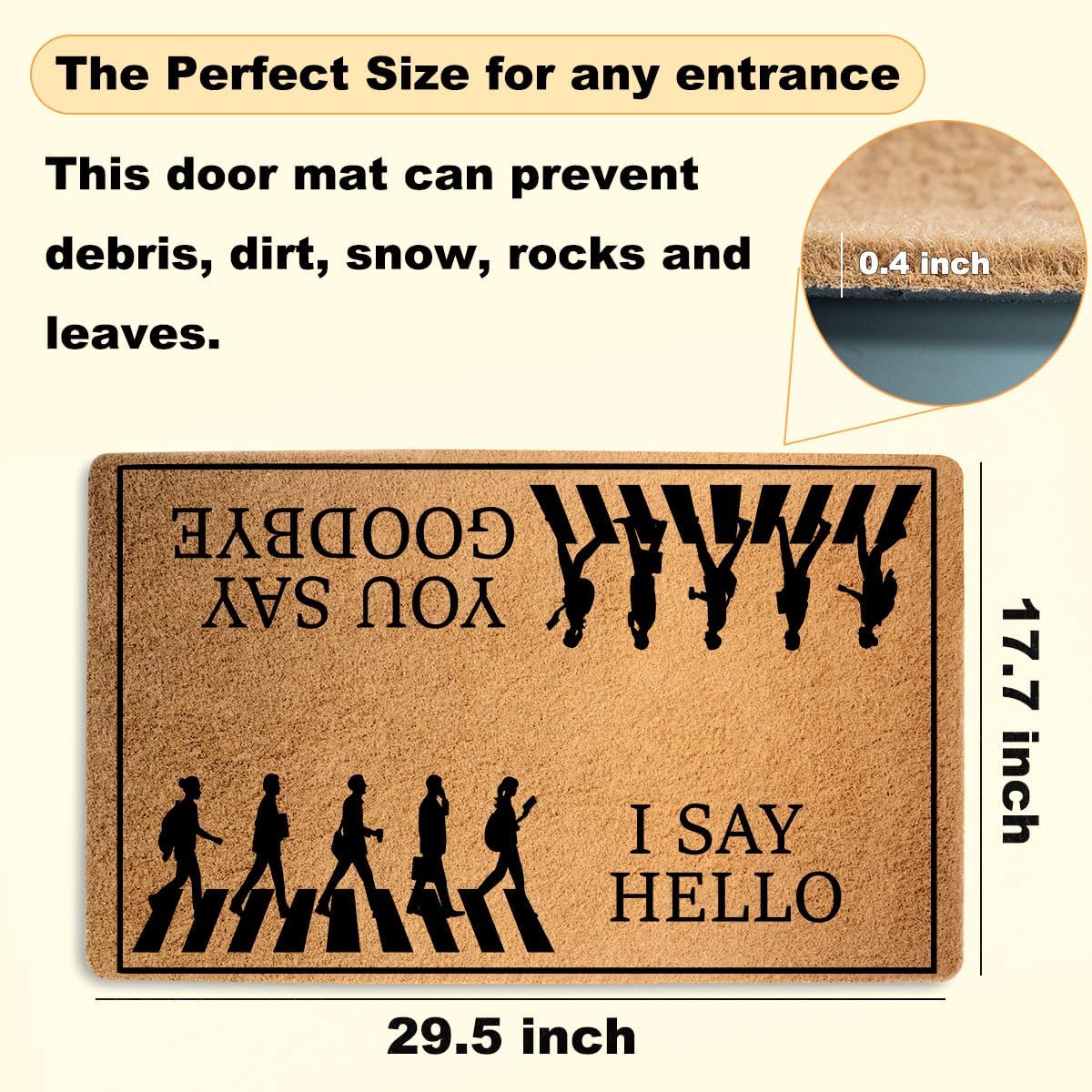 I Say Hello You Say Goodbye Door Mat 17.7x29.5 Inch, Faux Coco Coir Doormat with Non-Slip PVC Backing, Funny Welcome Mat for Outdoor Indoor Entryway Porch Home Decor