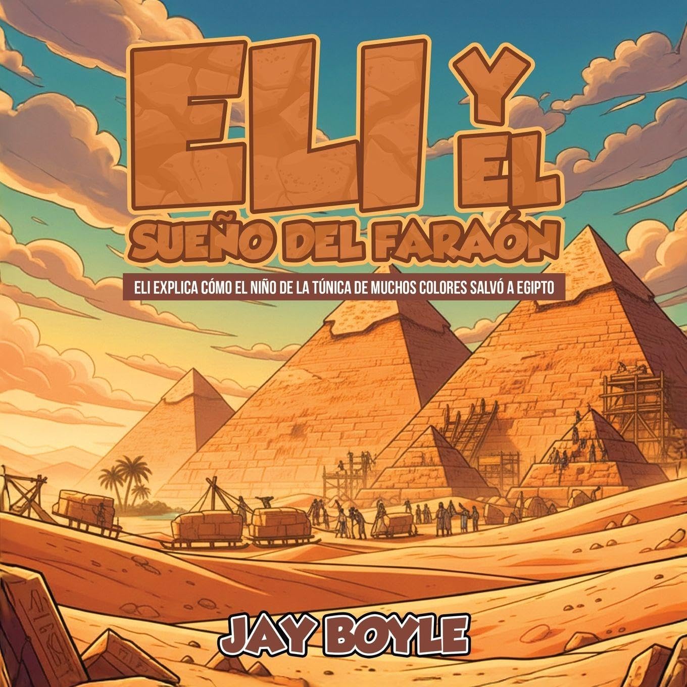 Eli y el sueño del faraón