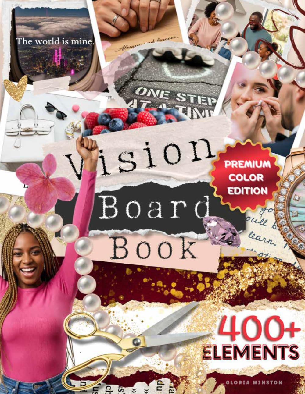 Vision Board Manifestation Clip Art Book For Women: Over 400 Aesthetic Cutouts, Words, Motivational Quotes, Affirmations, and Magazine-Style Pictures for Collage, Scrapbooking, and Dream Boards