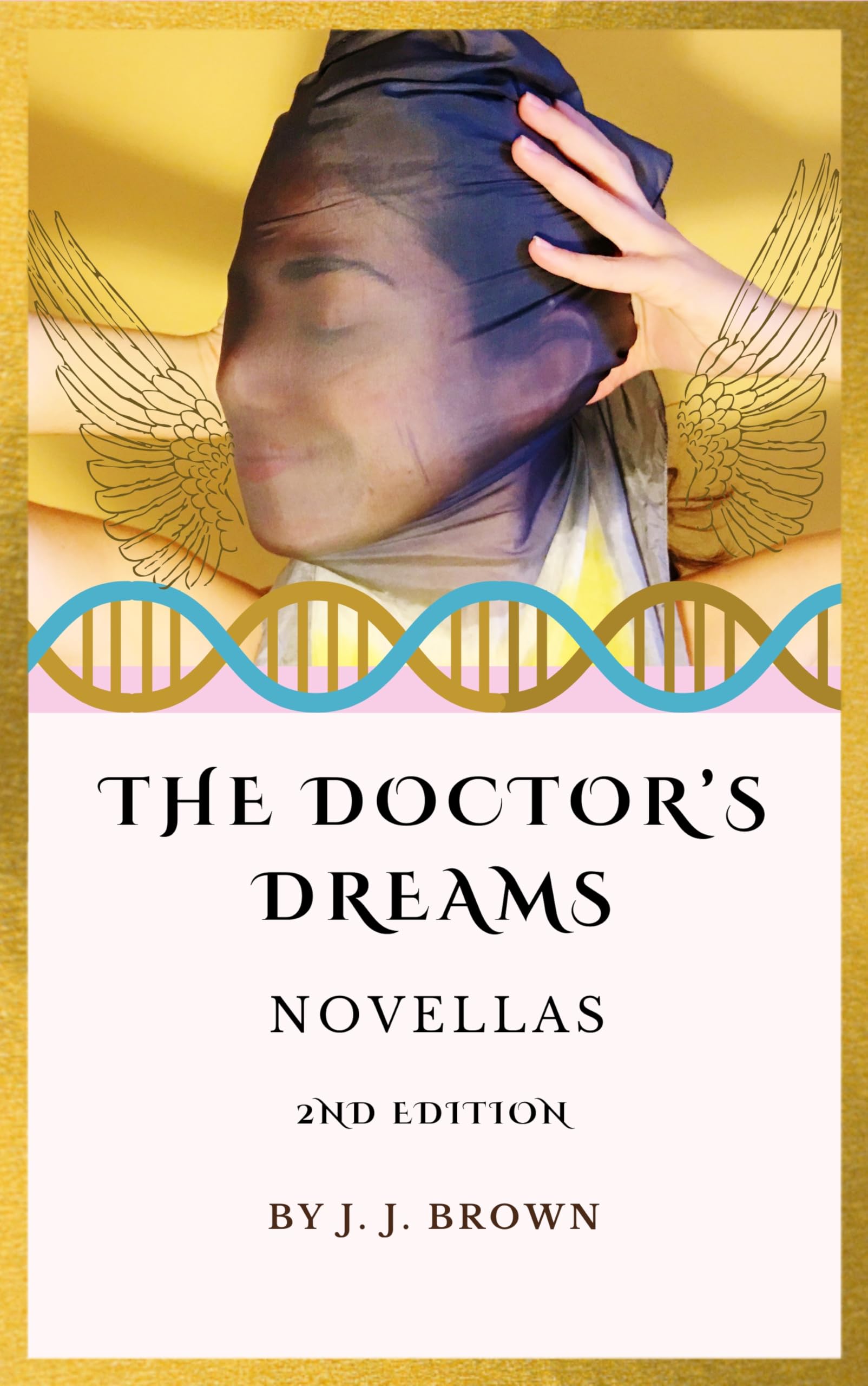The Doctor's Dreams: Novellas