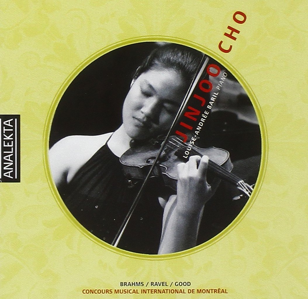 Brahms / Ravel / Good [Audio CD] Jinjoo Cho; Louise-Andree Baril and Brahms
