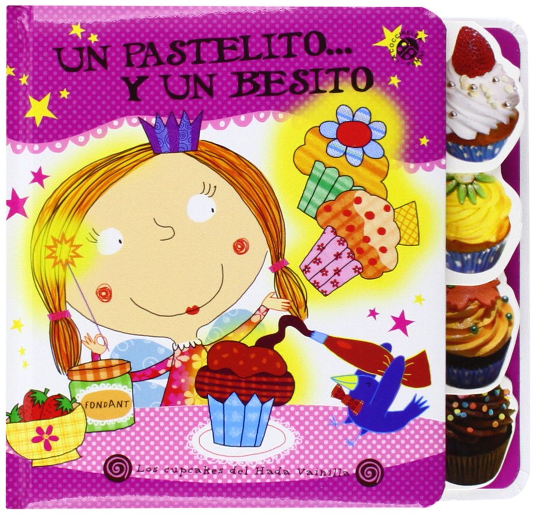 LOS CUPCAKES DELS HADA VAINILLA - UN PASTELITO Y UN BESITO