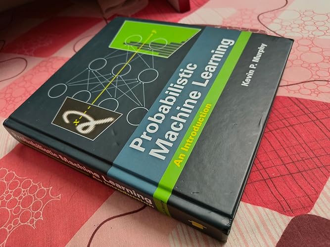 Probabilistic Machine Learning: An Introduction : Murphy, Kevin P