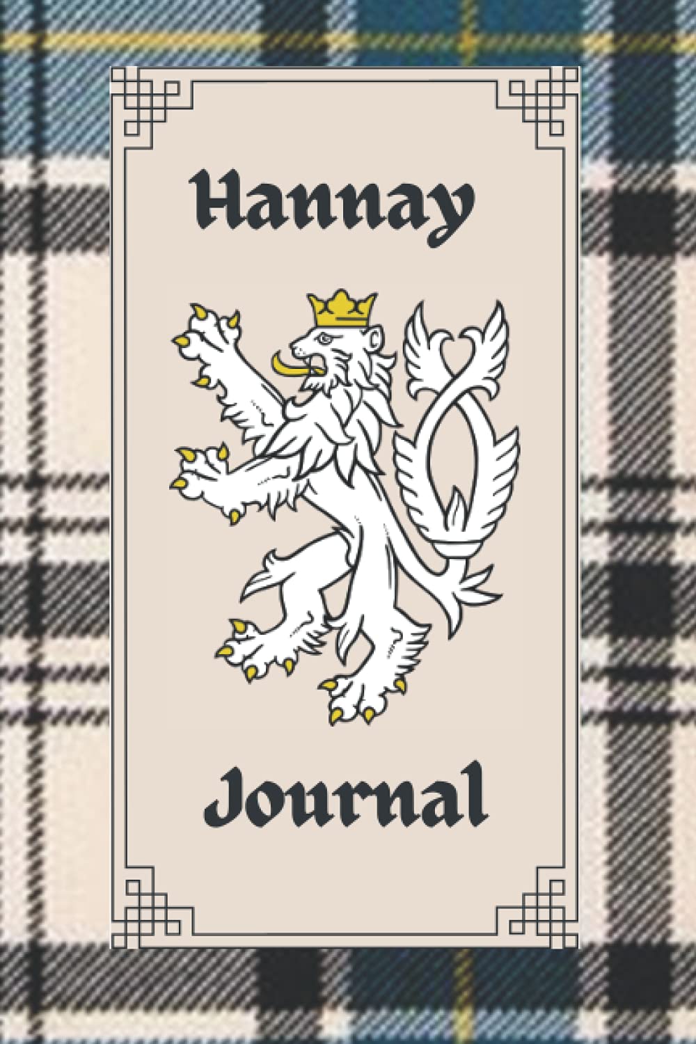 Hannay Journal: Scottish Surname Tartan Journal, 120 pages, 6 x 9 inches, gifts for Scottish heritage enthusiast