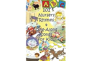 101 Heart-Warming Nursery Rhymes & Sing-Along Songs for Joyful Kids