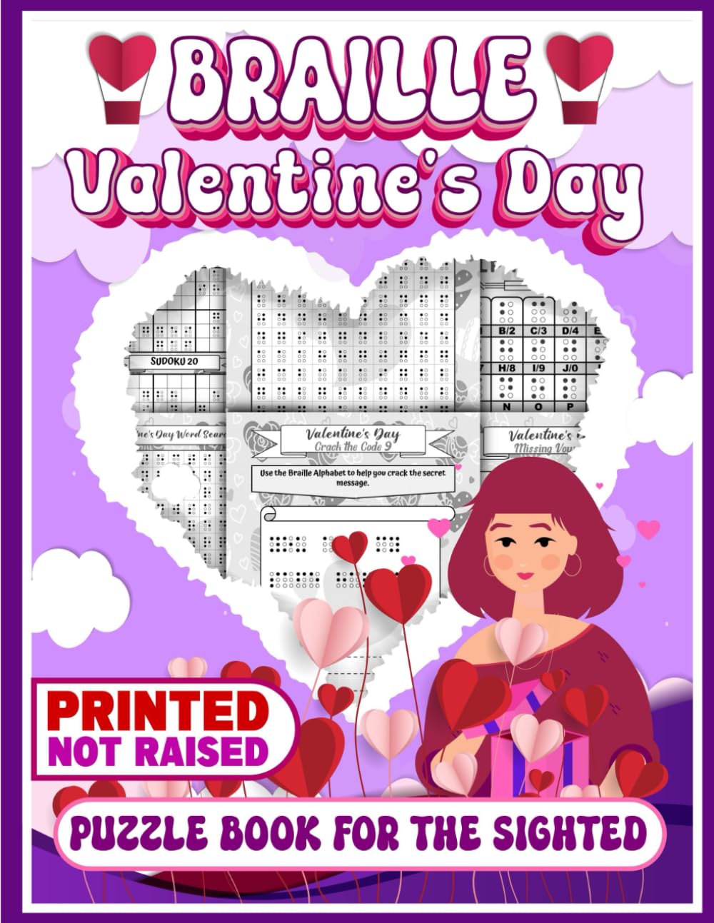 Braille Valentine's Day Puzzle Book For The Sighted (Printed, Not Raised): Mixed Puzzles In Printed Braille for Adults (Word Search, Sudoku, Word Scramble & More!)