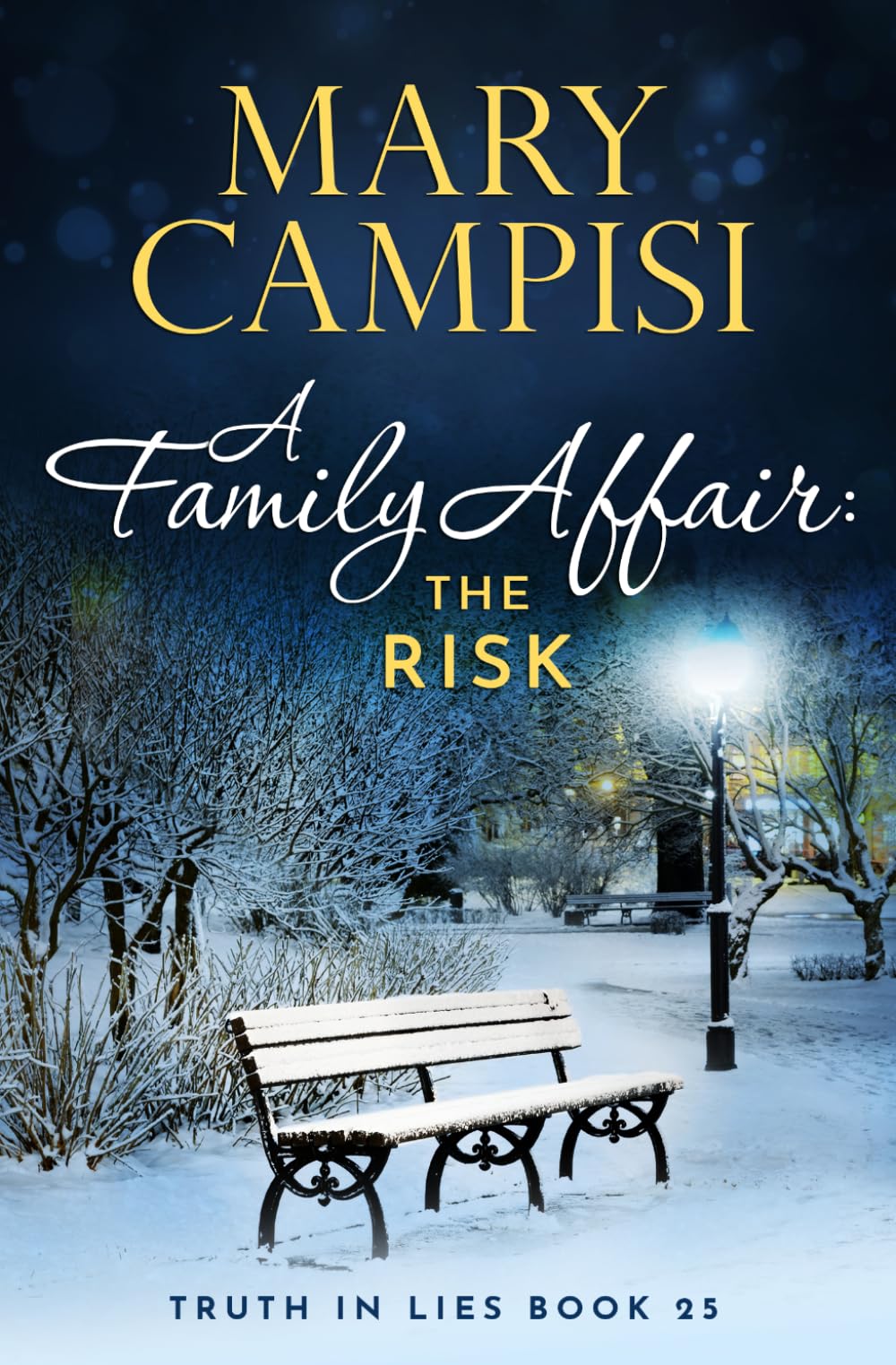 A Family Affair: The Risk (Truth In Lies)