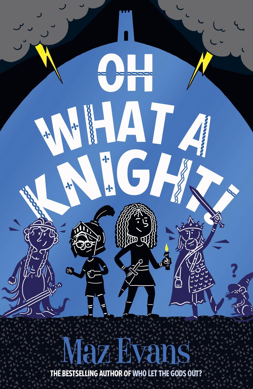 Maz Evans Oh What a Knight Paperback Book