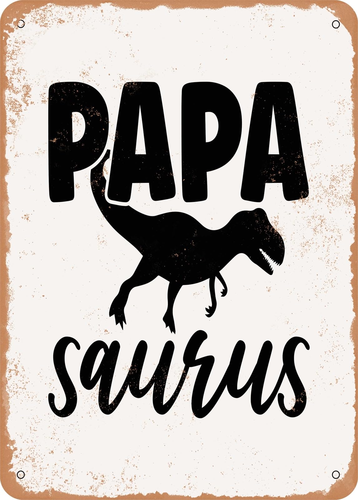 Miaomansenstore Metal Sign - Papa Saurus - Vintage Look Home Decor