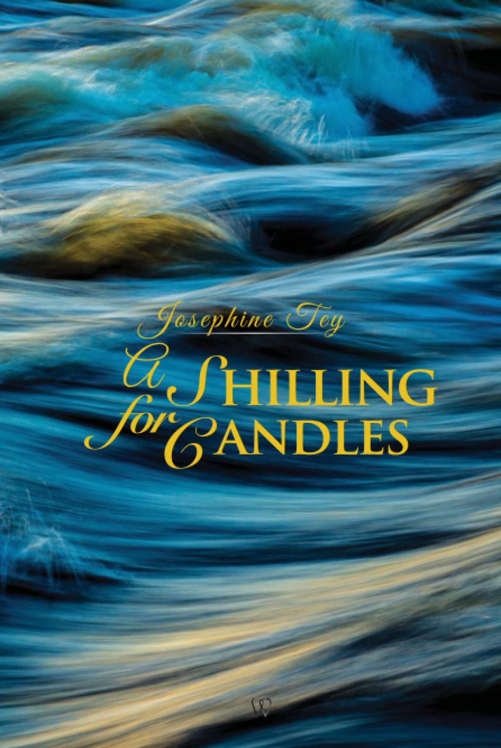 A Shilling for Candles (Wisehouse Classics Edition) (Josephine Tey)