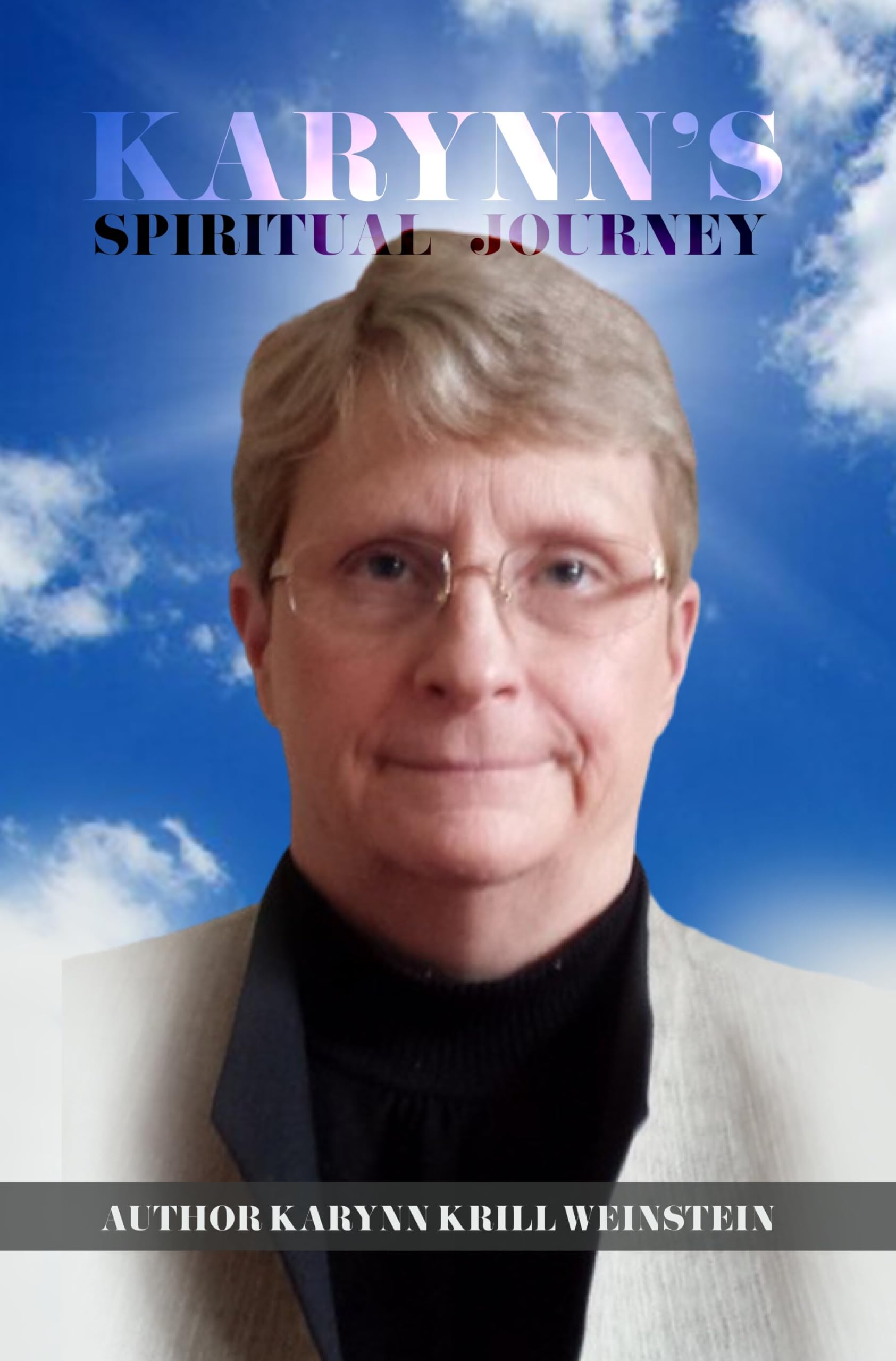 KARYNN'S SPIRITUAL JOURNEY