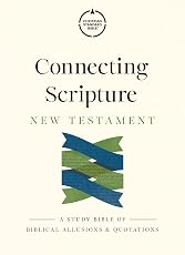 CSB Connecting Scriptures New Testament: A Study Bible of Biblical Allusions and quotations