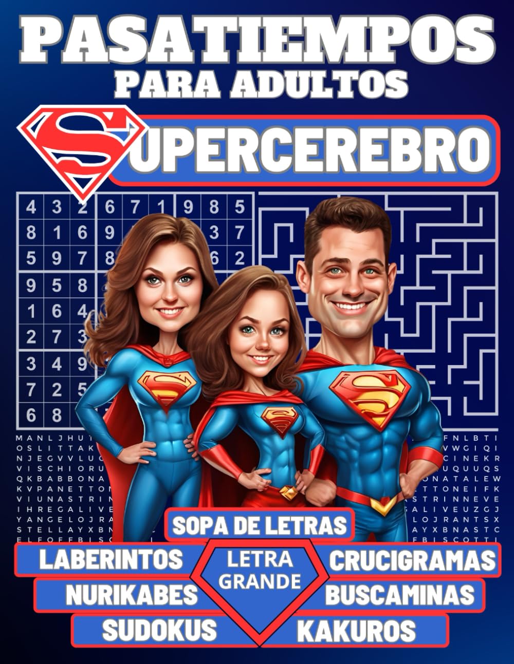 PASATIEMPOS PARA ADULTOS +170 JUEGOS DIVERTIDOS: Fitness Mental: 7 Ejercicios para Entrenar tu Mente – Sudoku, Sopa de Letras, Laberintos y más – SUPERCEREBRO