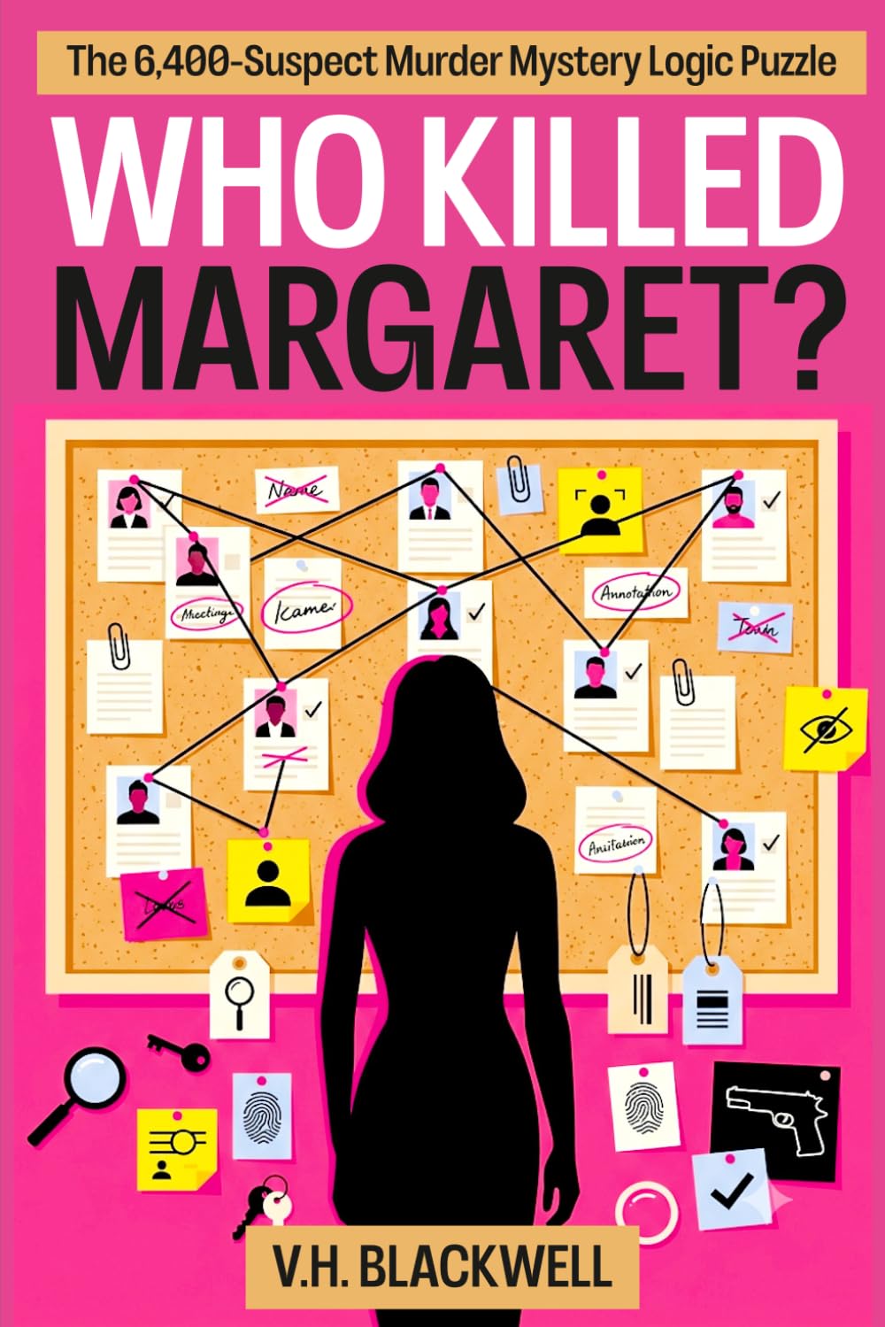 Who Killed Margaret: The 6,400-Suspect Murder Mystery Logic Puzzle