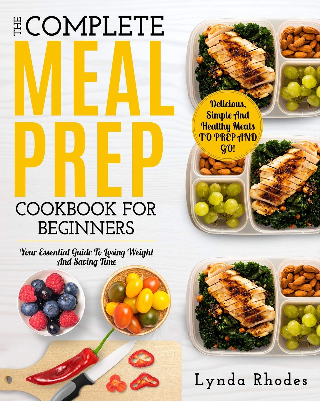 Meal Prep: The Complete Meal Prep Cookbook for Beginners: You