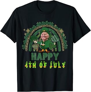 Happy 4th Of July,Funny Joe Biden Irish hat,St Patrick's Day T-Shirt