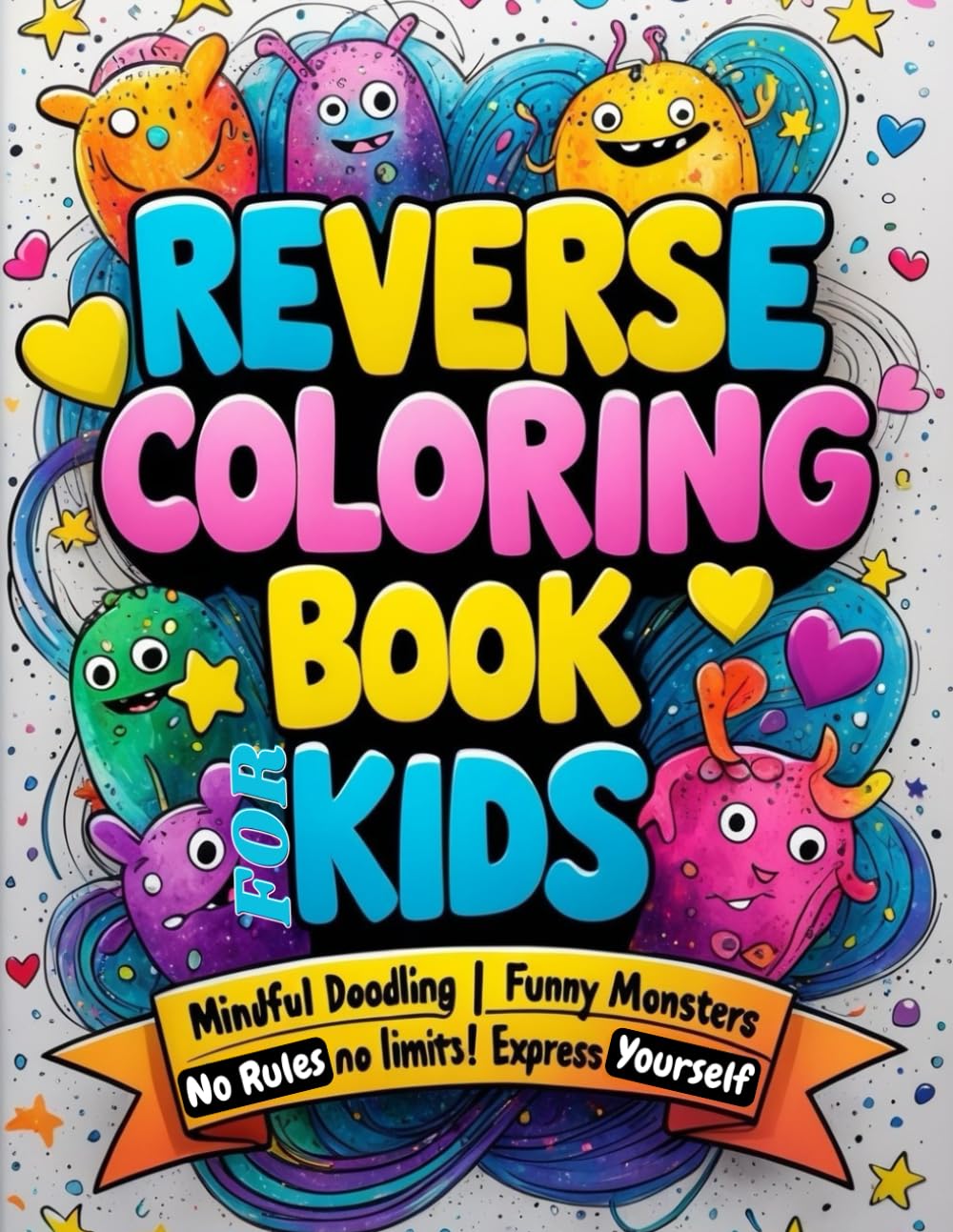 Reverse Coloring Book for Kids: Beautiful Watercolor Designs – Animals, Abstract & Floral | A Fun Way for Kids to Express Their Creativity!