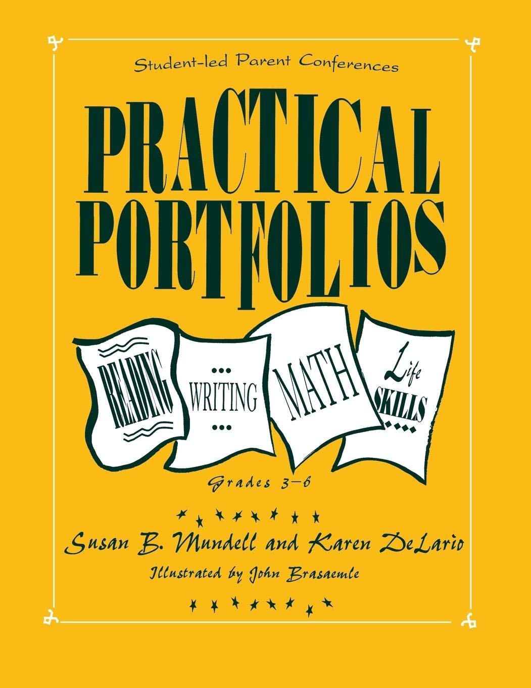 Practical Portfolios: Reading, Writing, Math, and Life Skills, Grades 3-6