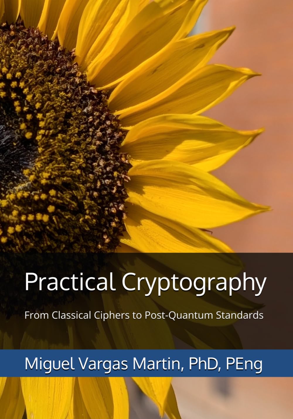 Practical Cryptography: From Classical Ciphers to Post-Quantum Standards