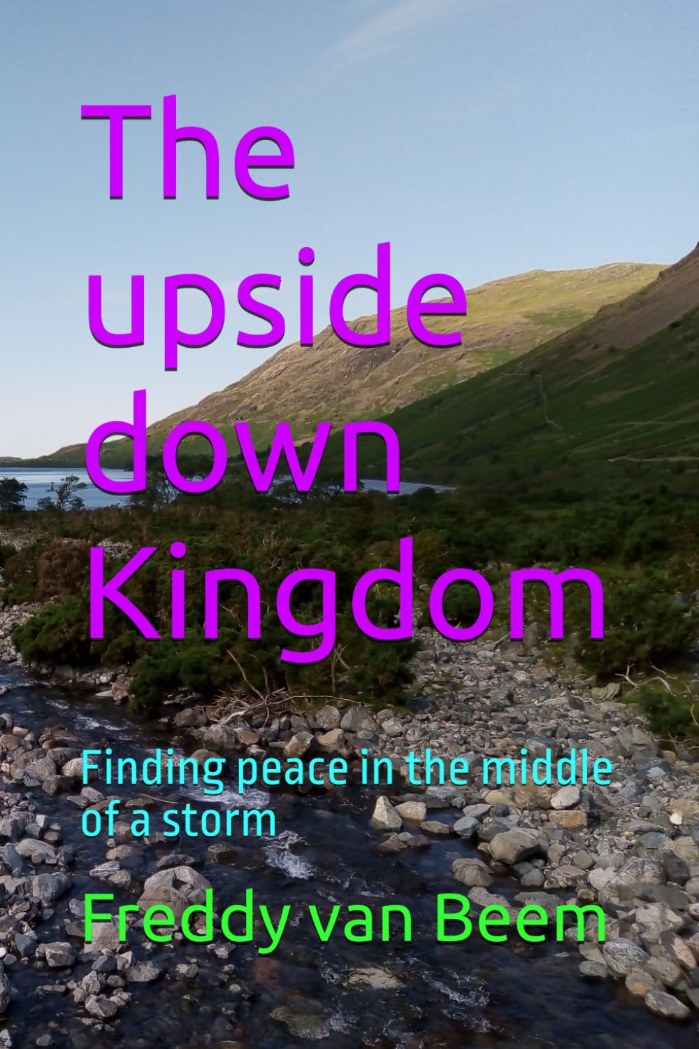 The upside down Kingdom: Finding peace in the middle of a storm