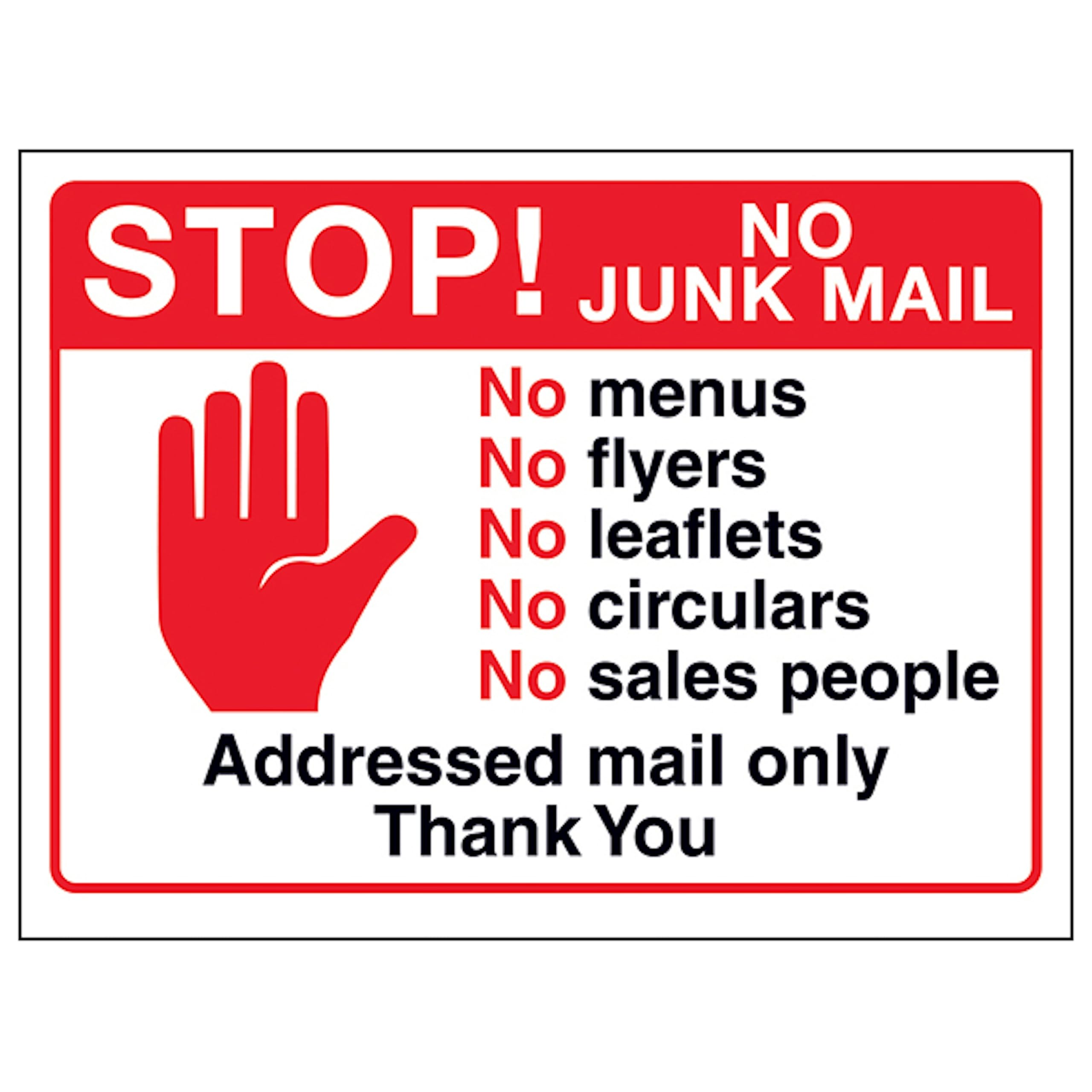 V Safety Stop! No Junk Mail, No Menus, No...Addressed Mail Only, Thank You 200 x 150 mm