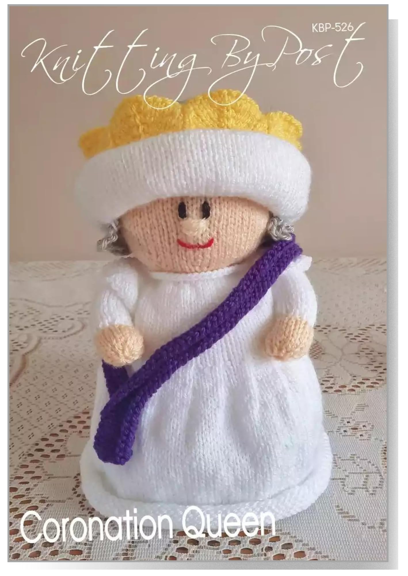 Knitting By Post Cream, Grey, Purple, White, Yellow Knitting Pattern Leaflet For Coronation Queen From Doll Soft Toy A5 Leaflet