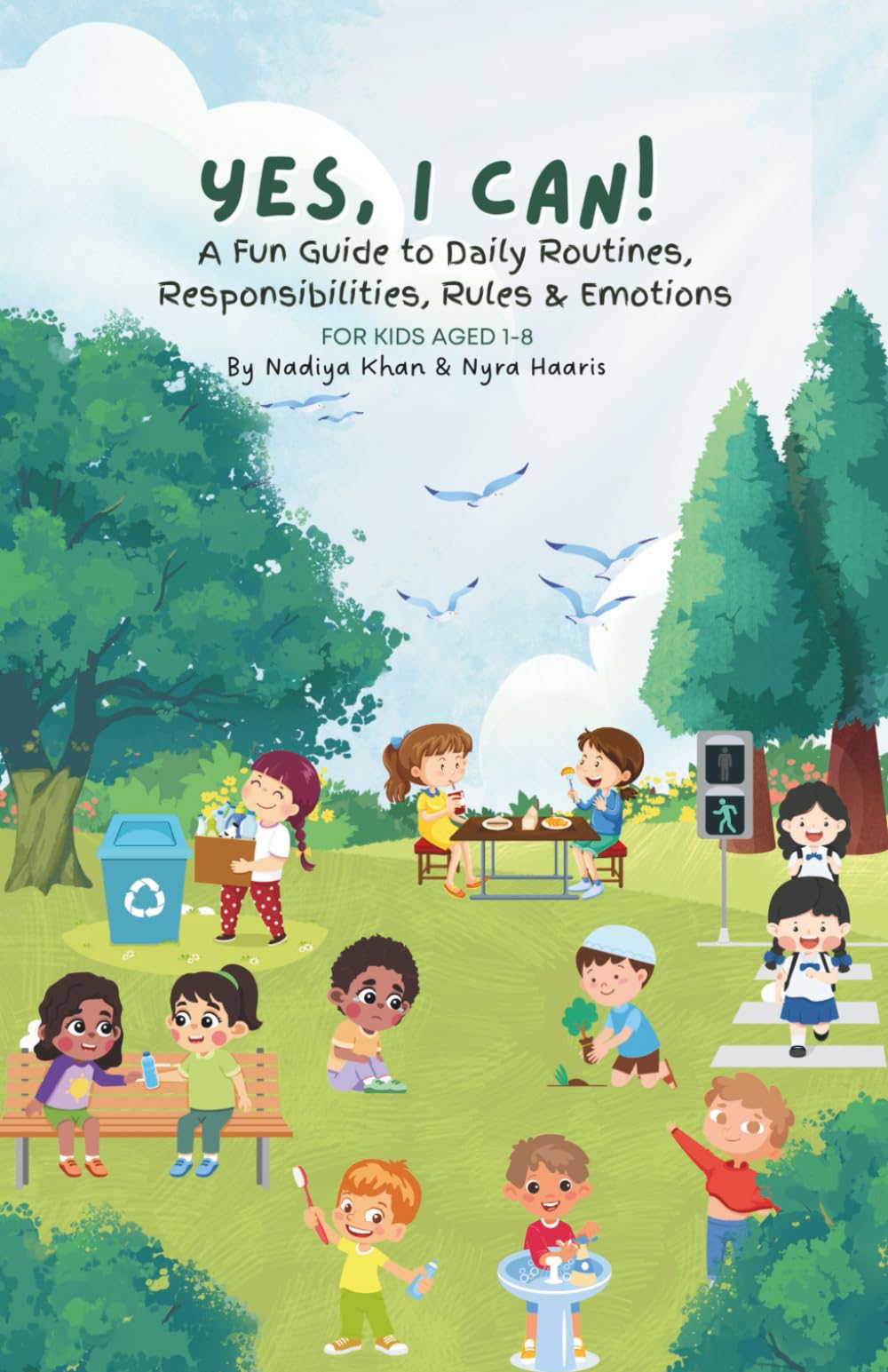 Yes, I Can!: A Fun Guide to Daily Routines, Responsibilities, Rules & Emotions