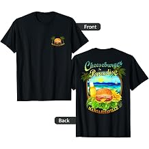 Cheeseburger in Paradise T-Shirt