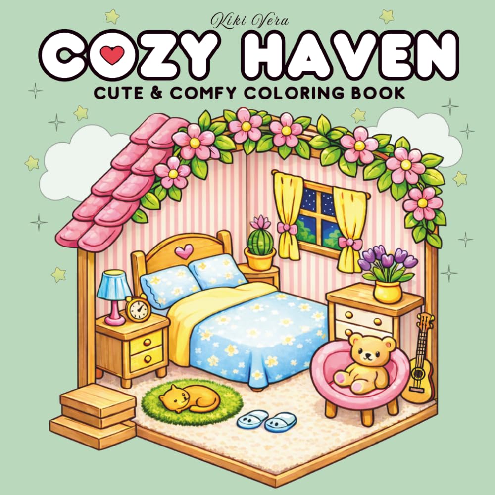 Cozy Haven: Coloring Book for Adults and Teens for Relaxation Featuring Cozy Spaces with Adorable Animal Companions for Stress Relief (Cozy & Fuzzy Coloring)