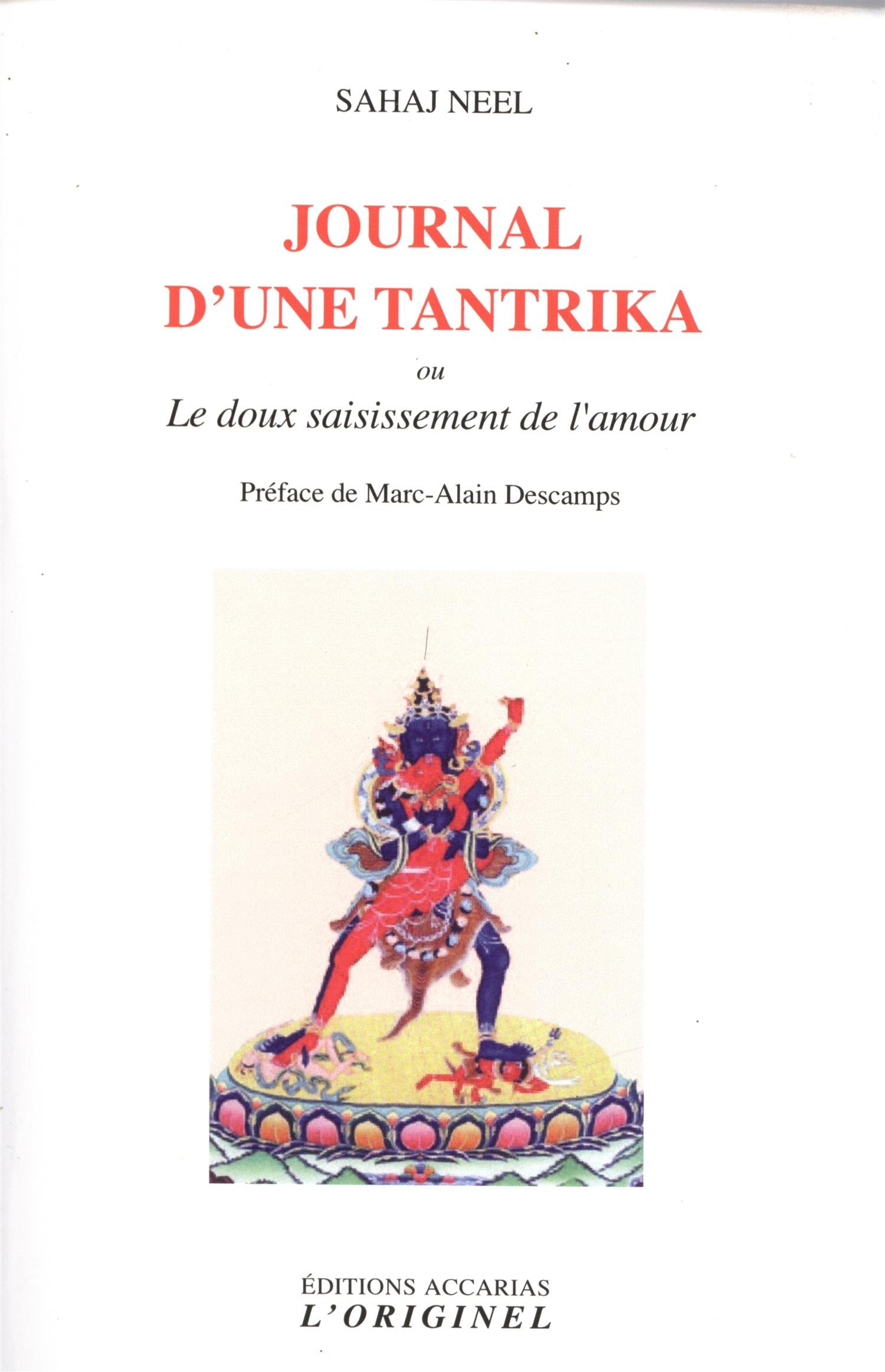 Journal d'une tantrika Neel, Sahaj