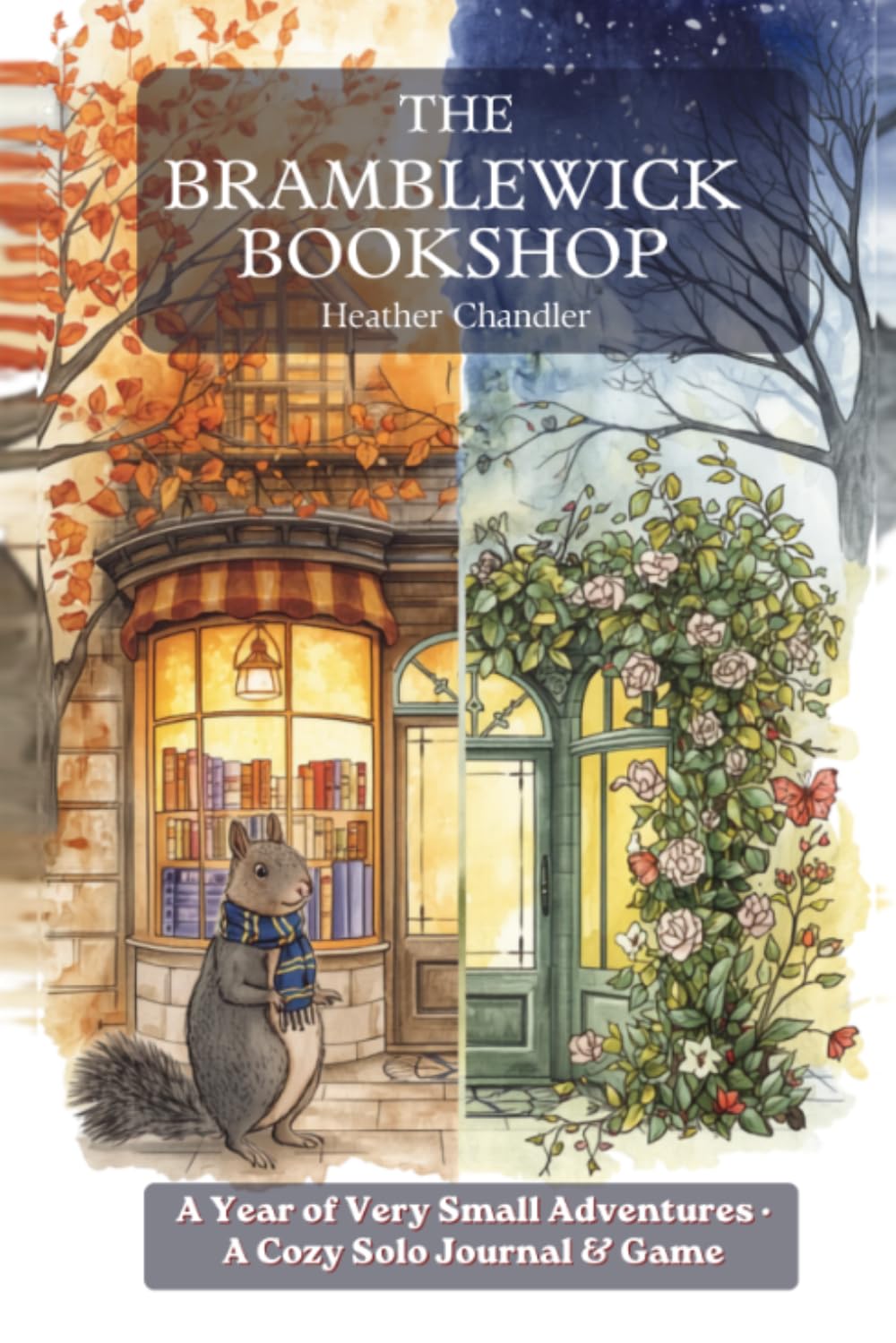 The Bramblewick Bookshop: A Year of Very Small Adventures · A Cozy Solo Journal & Game