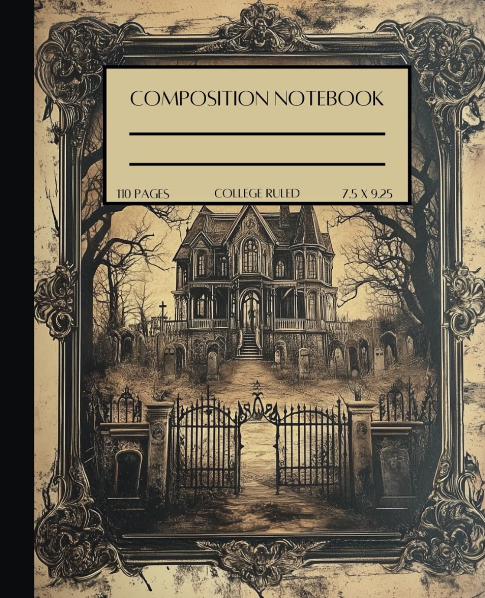 Vintage Gothic Haunted Mansion Composition Notebook, Wide-Ruled, 7.5 x 9.75 inches: Spooky Vintage Journal for Horror Lovers, Students, and Writers, Perfect for School, Journaling, or Creative Writing