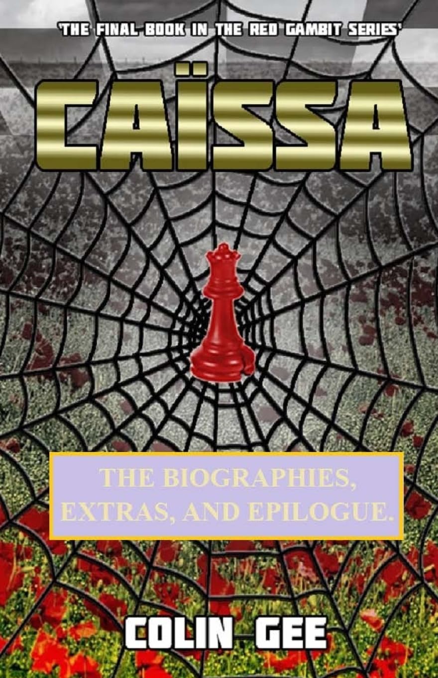 Caissa - Biographies, Extras, and Epilogue.: Volume 8 (The Red Gambit Series)