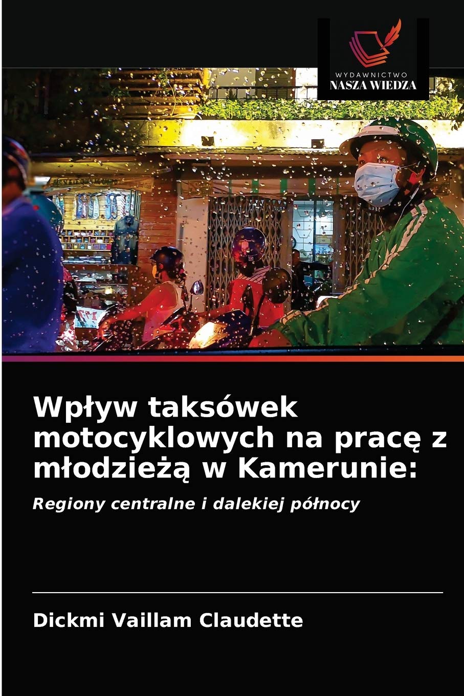 Wpływ taksówek motocyklowych na pracę z młodzieżą w Kamerunie