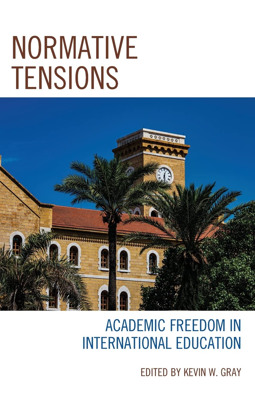 Normative Tensions: Academic Freedom in International Education