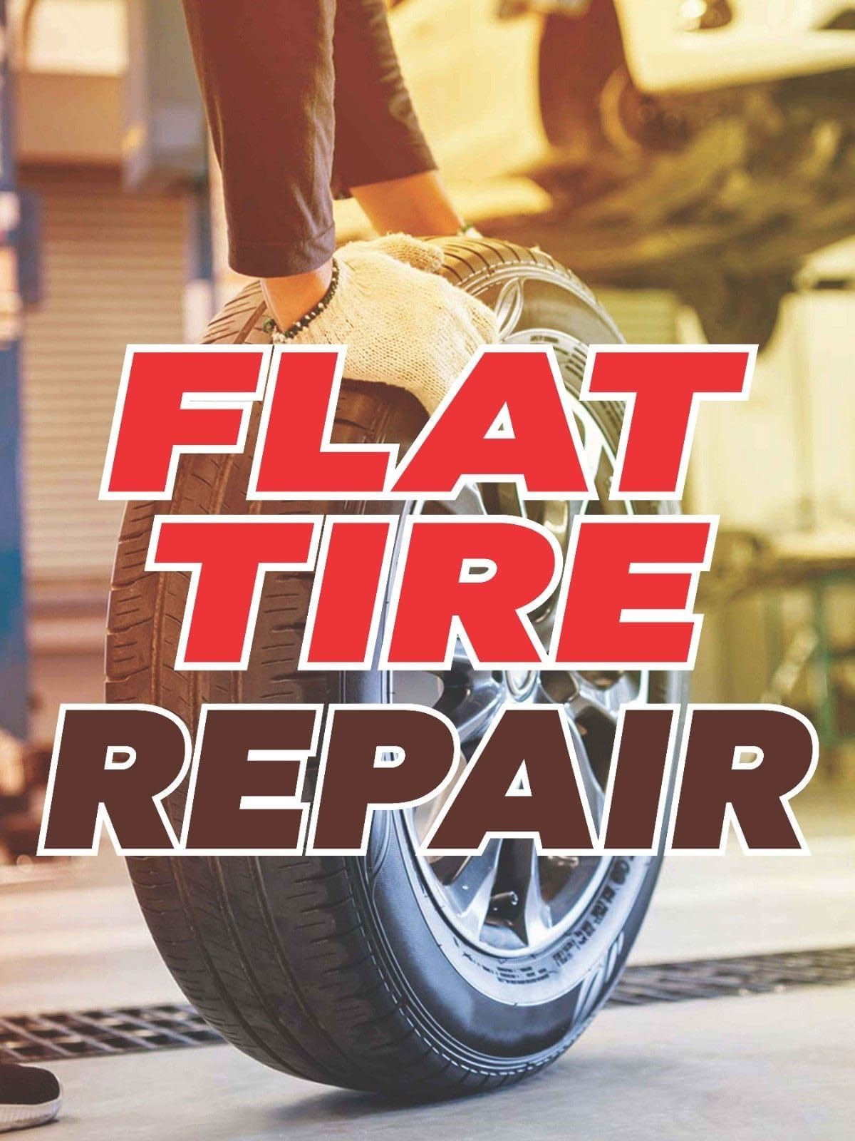 Flat Tire Repair | Full Color Window Display Signs | 18"W x 24"H
