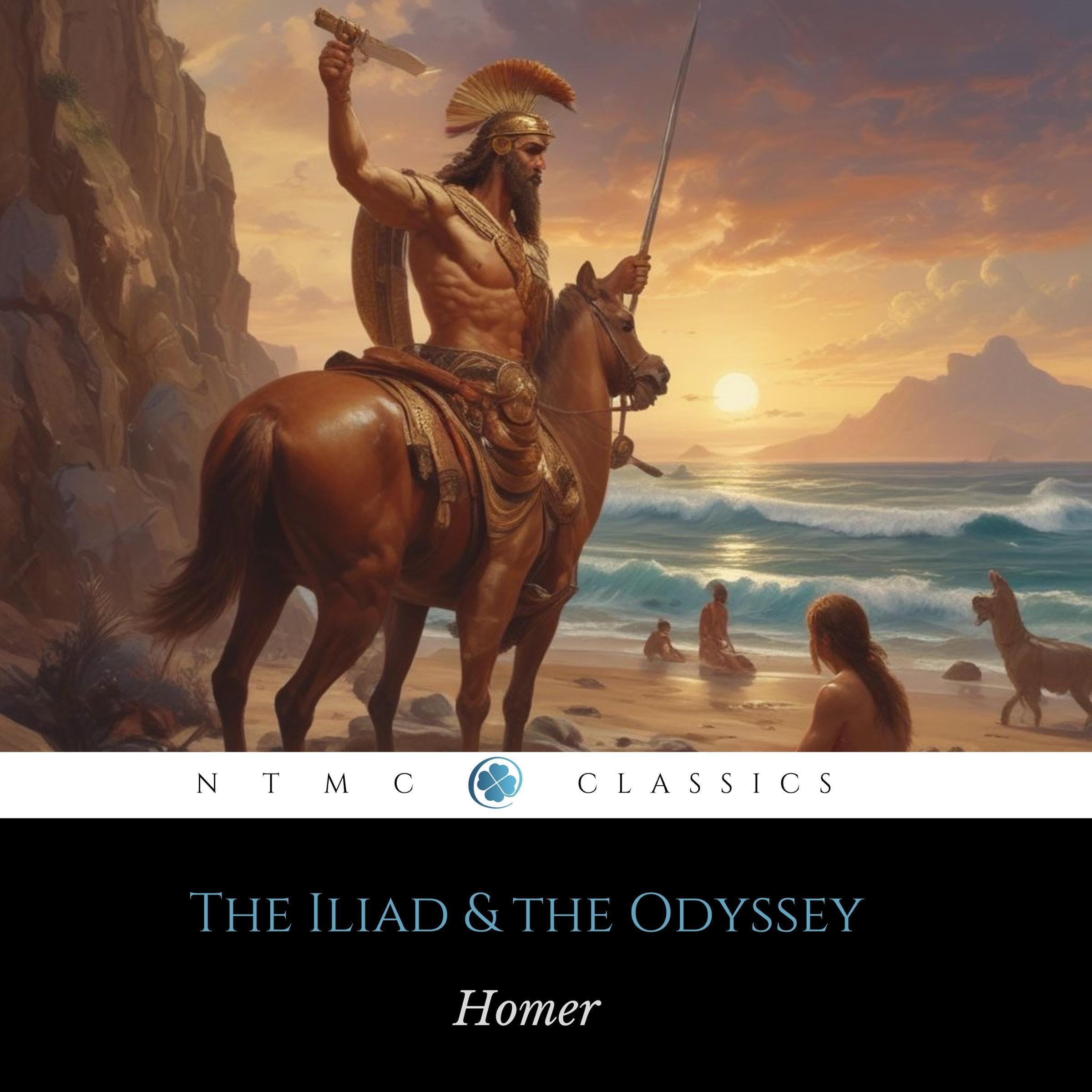 The Iliad & the Odyssey