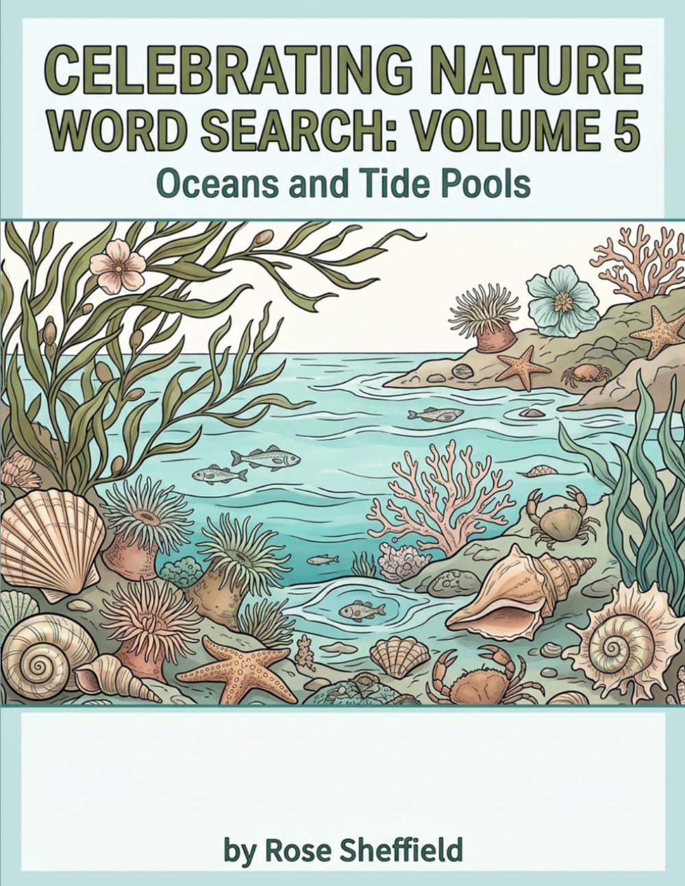 CELEBRATING NATURE WORD SEARCH: VOLUME 5: OCEANS & TIDES