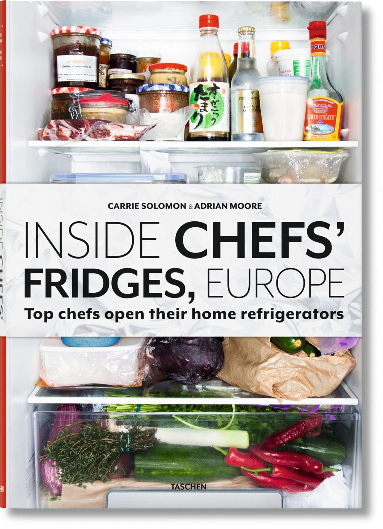 Inside Chefs' Fridges. Europe: VA